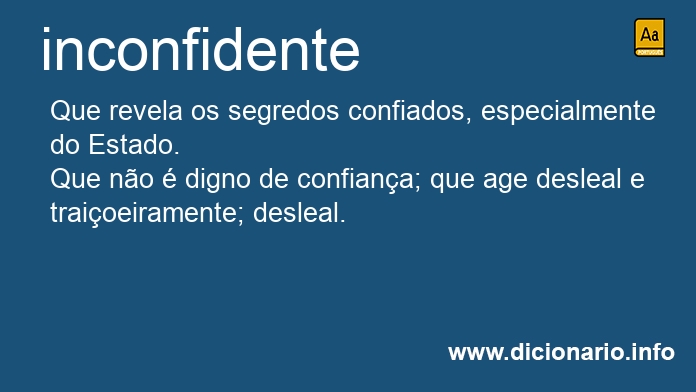 Significado de inconfidente