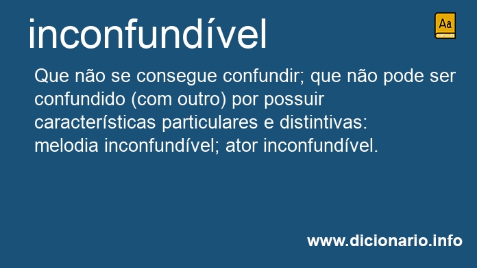 Significado de inconfundveis
