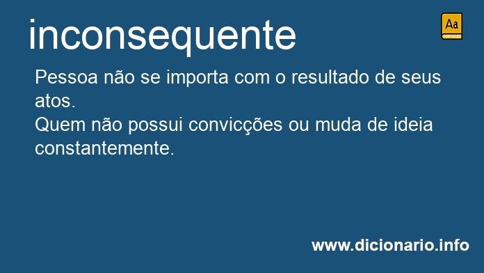 Significado de inconsequente