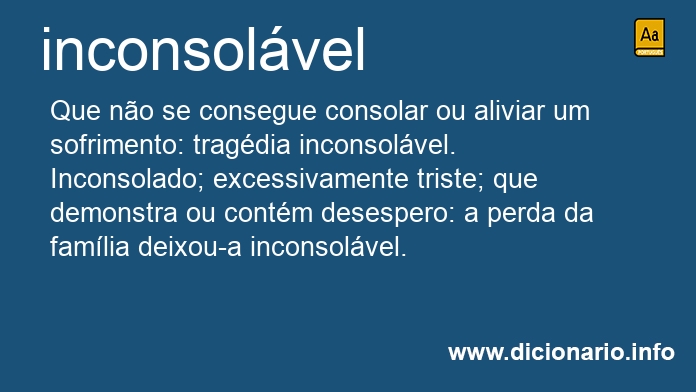 Significado de inconsolvel