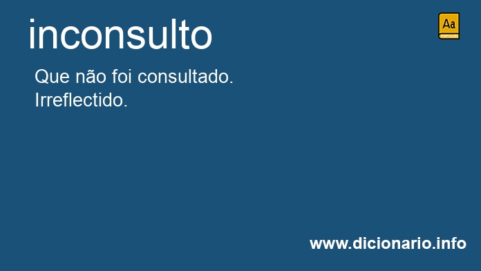 Significado de inconsulta