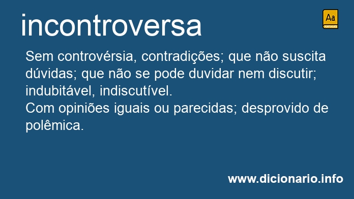 Significado de incontroversa