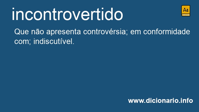 Significado de incontrovertida