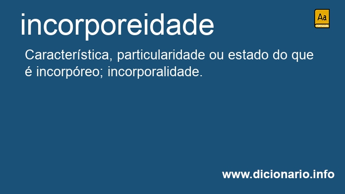 Significado de incorporeidade