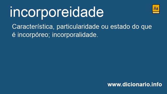 Significado de incorporeidade