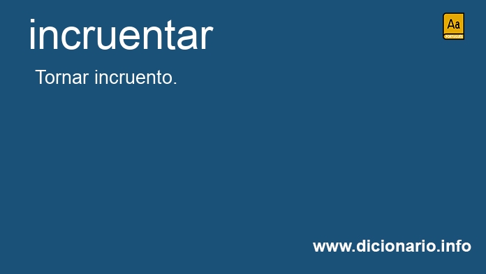 Significado de incruenta