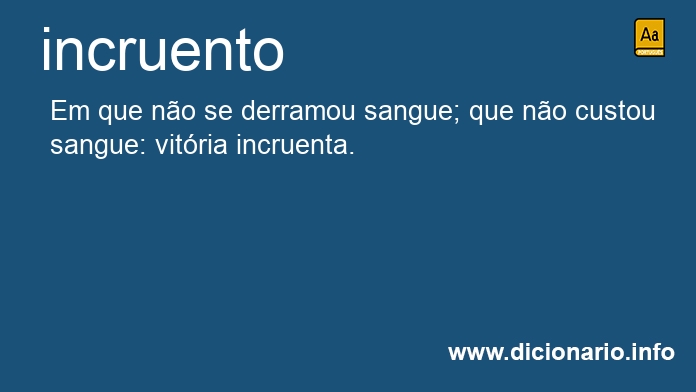 Significado de incruento