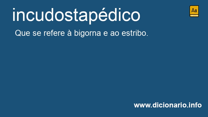 Significado de incudostapdico
