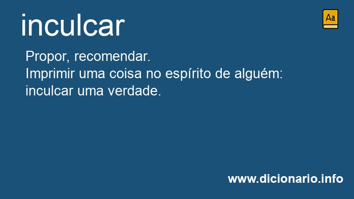 Significado de inculcai