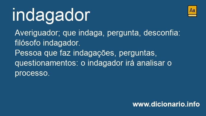 Significado de indagadora