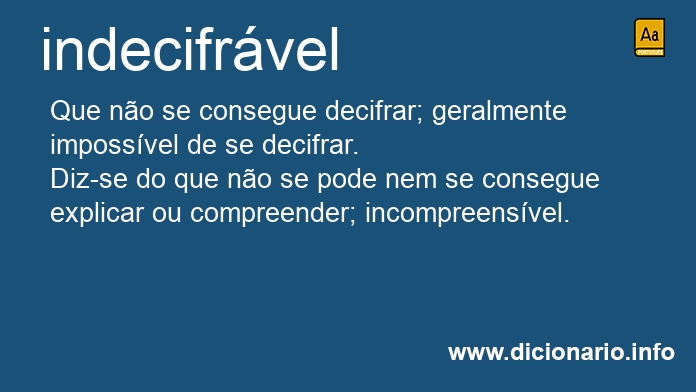 Significado de indecifrvel