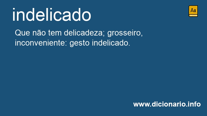 Significado de indelicada