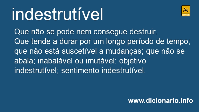 Significado de indestrutveis