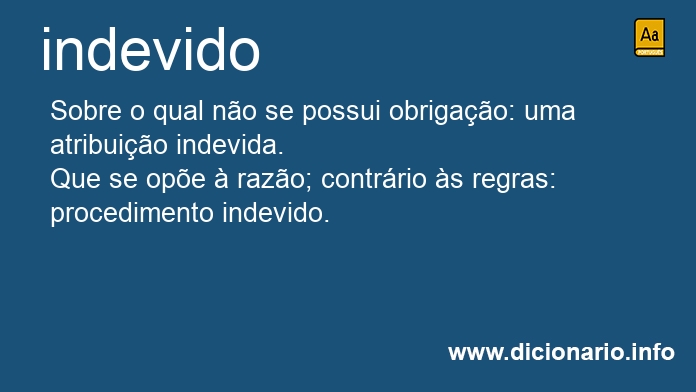 Significado de indevido