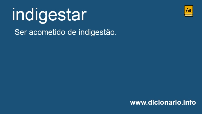 Significado de indigestar
