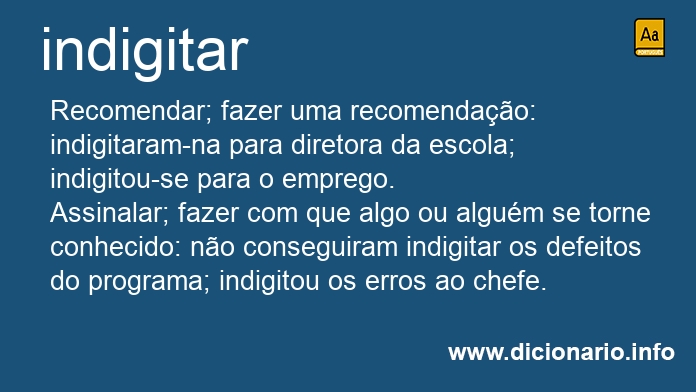 Significado de indigitaste