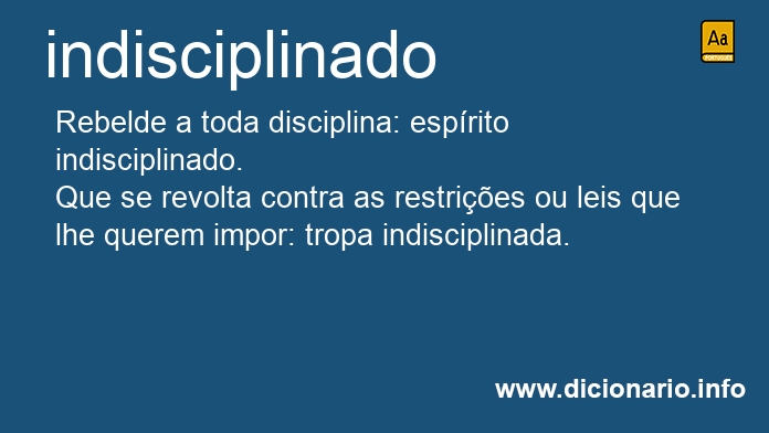 Significado de indisciplinado