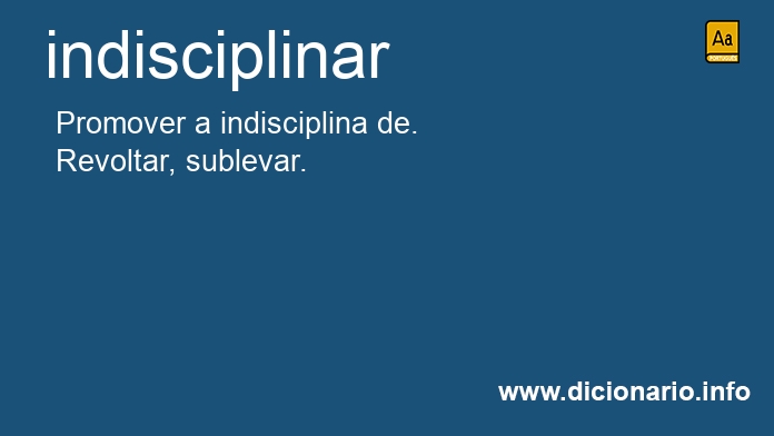 Significado de indisciplinares