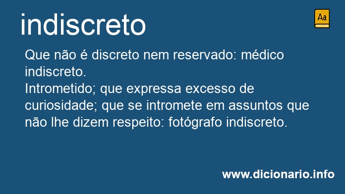 Significado de indiscreto