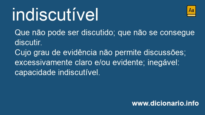 Significado de indiscutvel