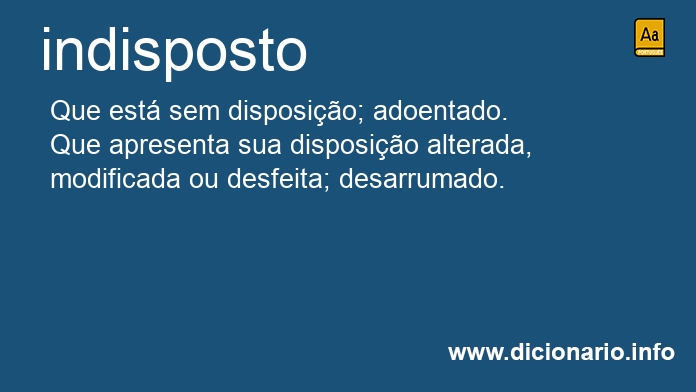 Significado de indisposto