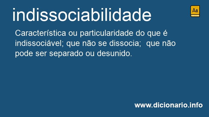 Significado de indissociabilidade