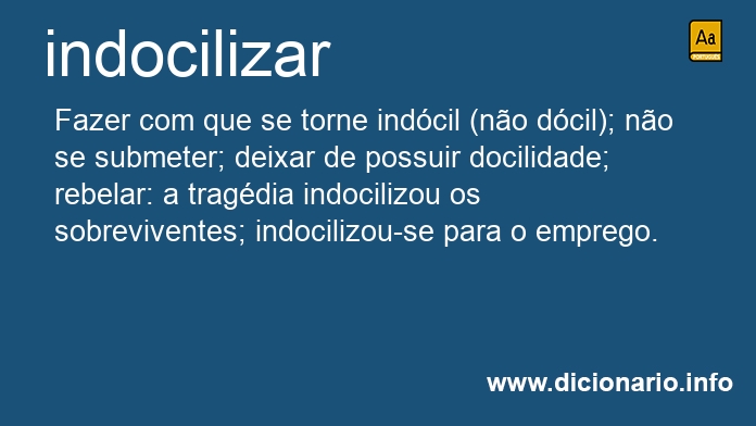 Significado de indocilizar