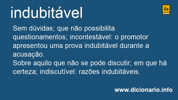 Significado de indubitveis