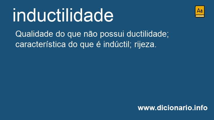 Significado de inductilidade