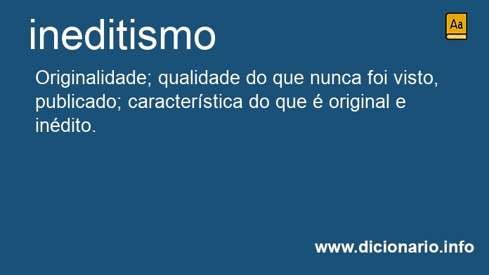 Significado de ineditismos