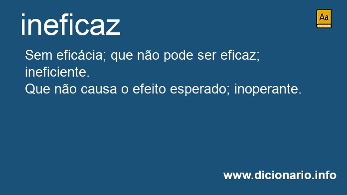 Significado de ineficaz