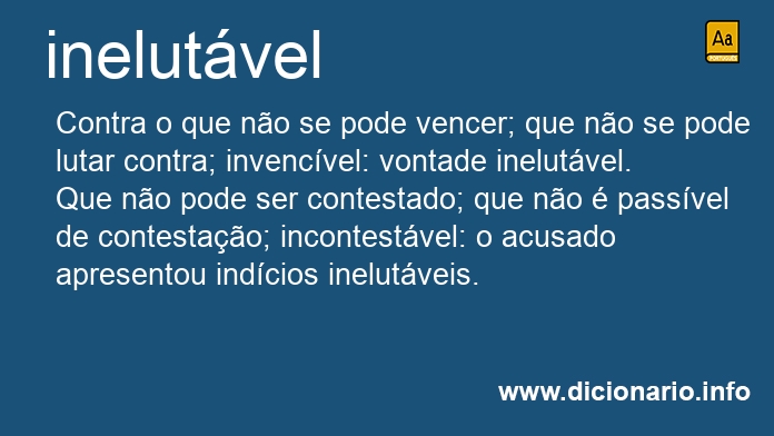 Significado de inelutvel