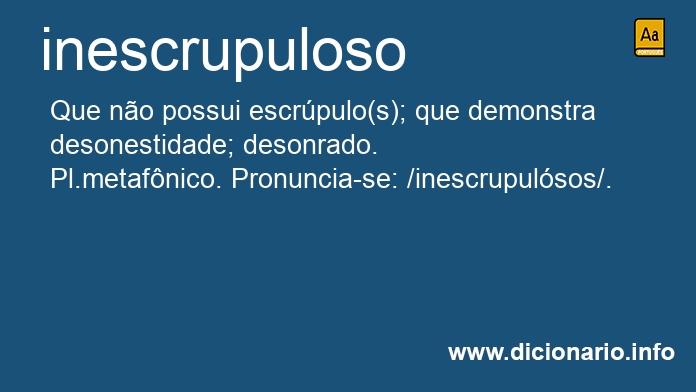 Significado de inescrupuloso