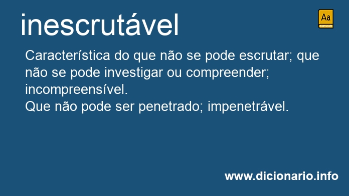 Significado de inescrutvel