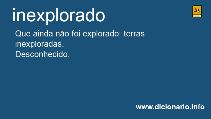 Significado de inexplorados