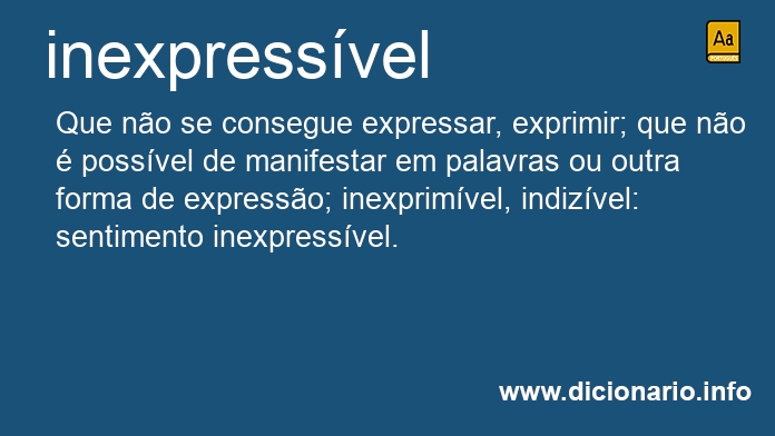 Significado de inexpressvel