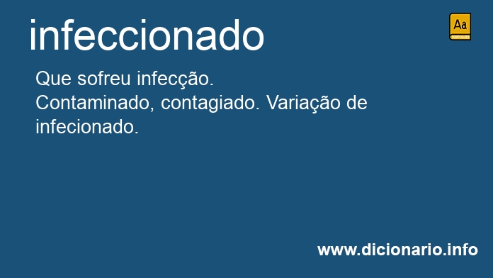 Significado de infeccionado