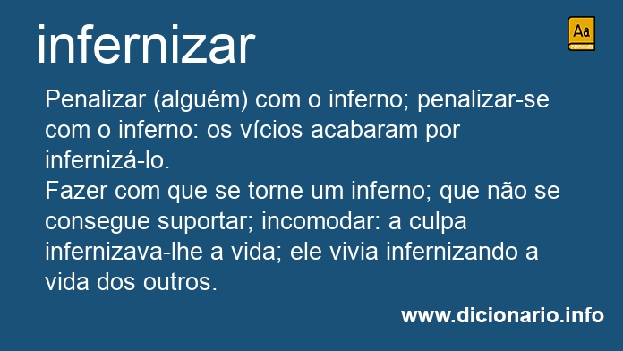 Significado de infernizeis