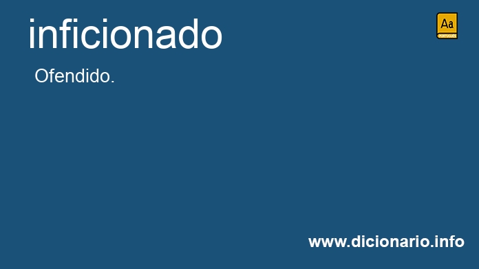 Significado de inficionada