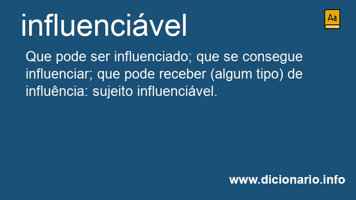 Significado de influencivel