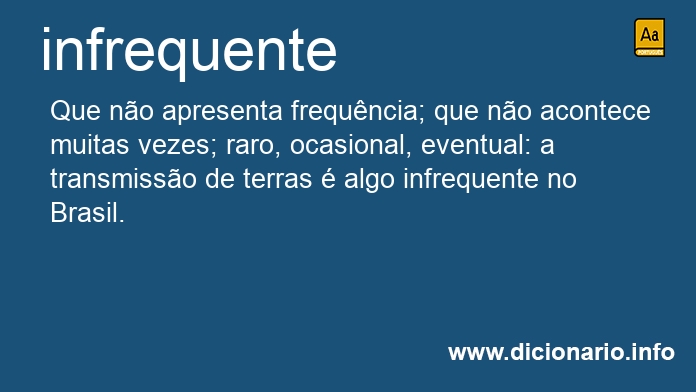 Significado de infrequente