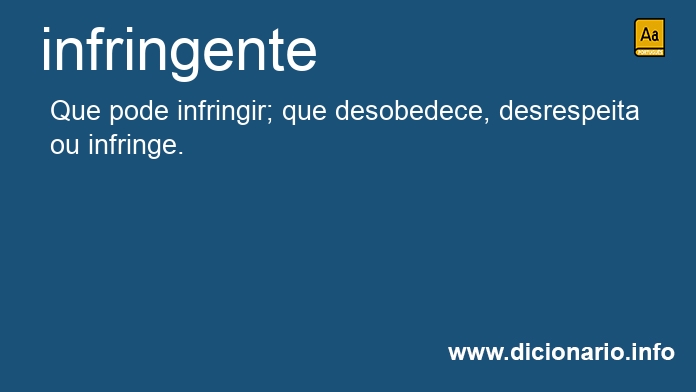 Significado de infringentes