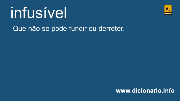 Significado de infusvel