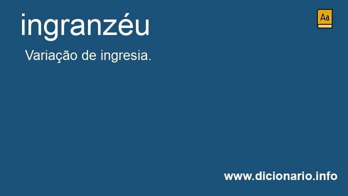 Significado de ingranzu