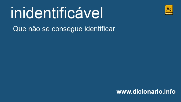 Significado de inidentificveis