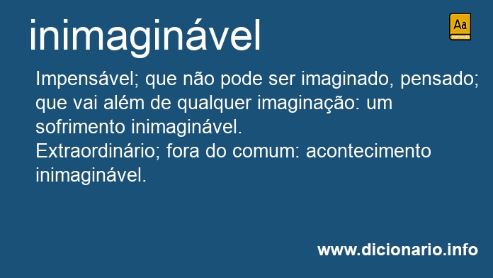 Significado de inimaginvel