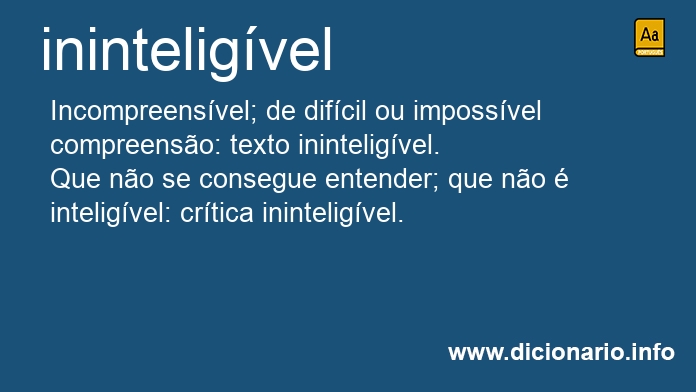 Significado de ininteligveis