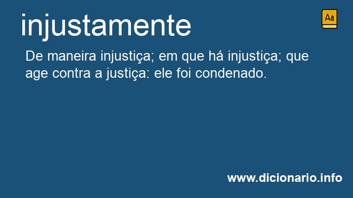 Significado de injustamente