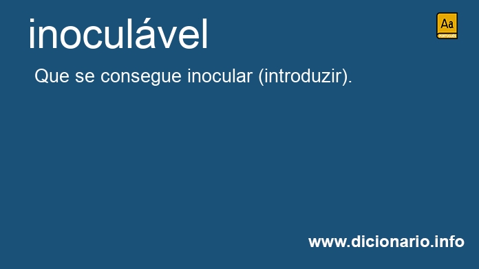 Significado de inoculvel