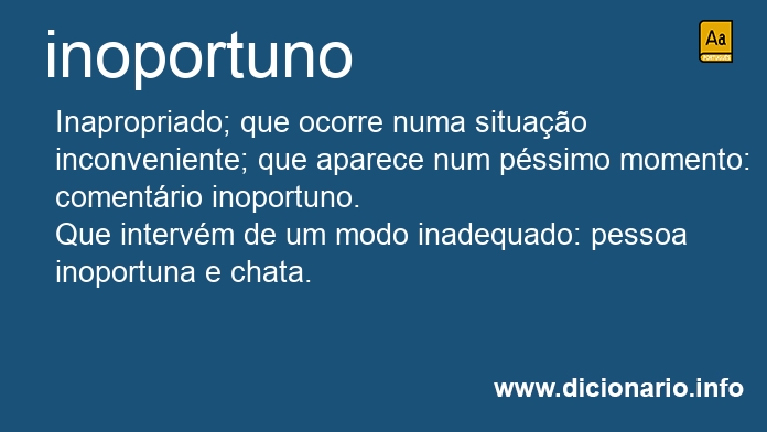 Significado de inoportuna